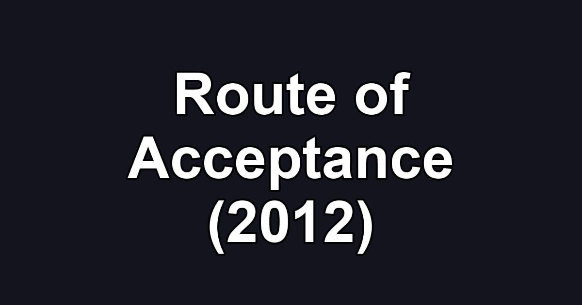 Route of Acceptance (2012)