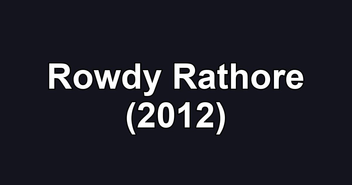 Rowdy Rathore (2012)
