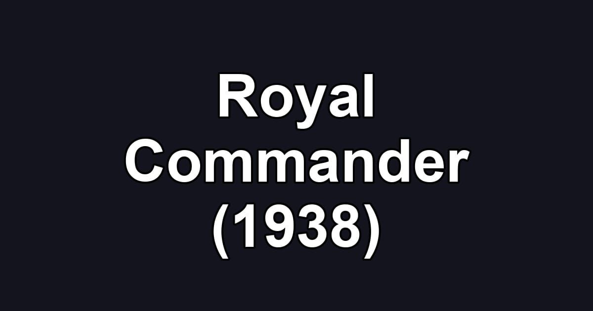 Royal Commander (1938)