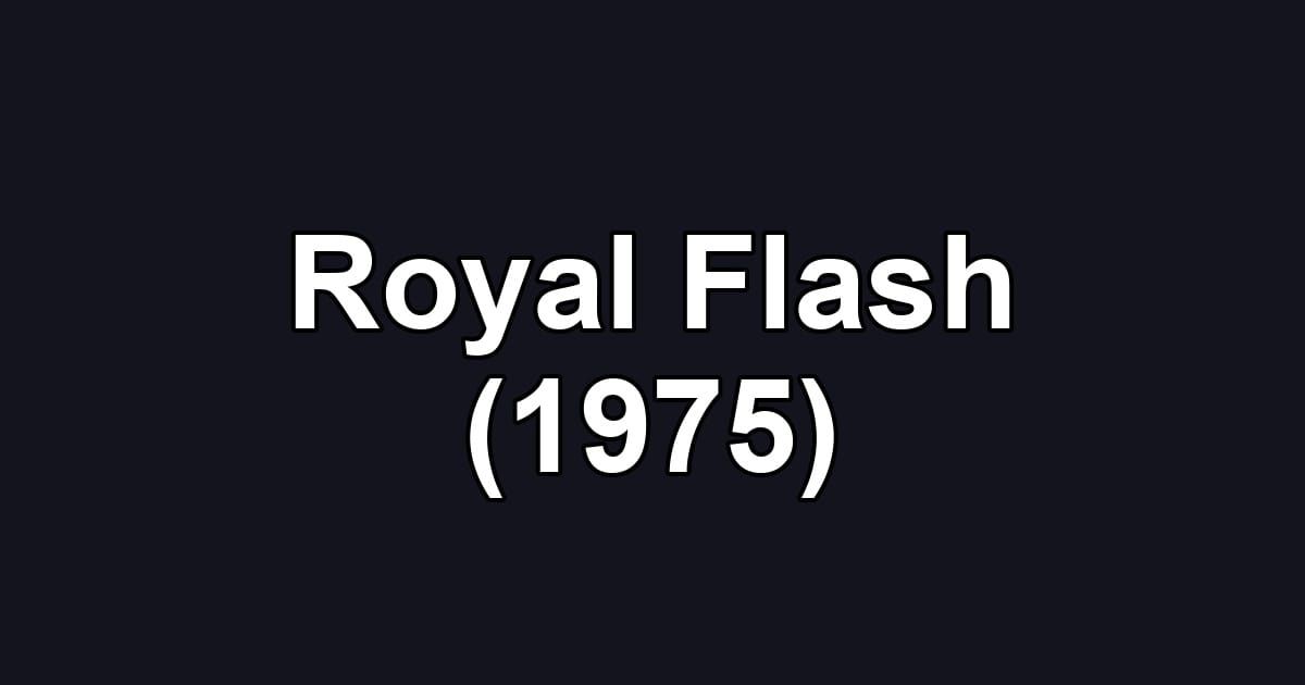 Royal Flash (1975)