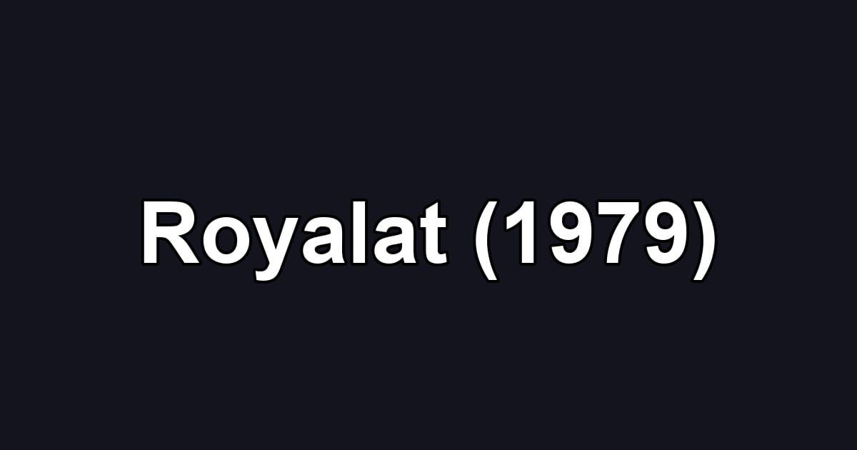Royalat (1979)