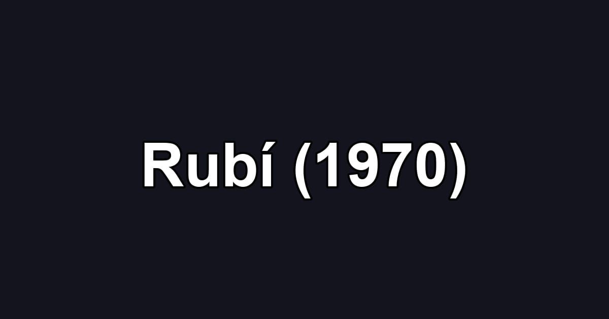 Rubí (1970)