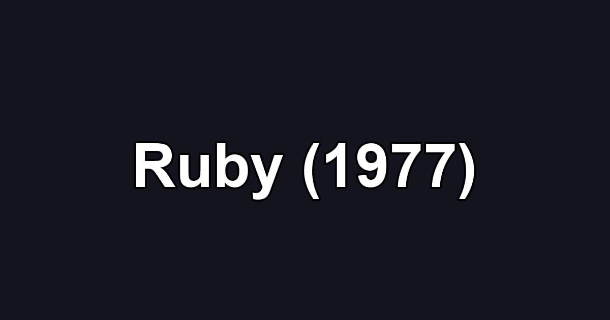 Ruby (1977)