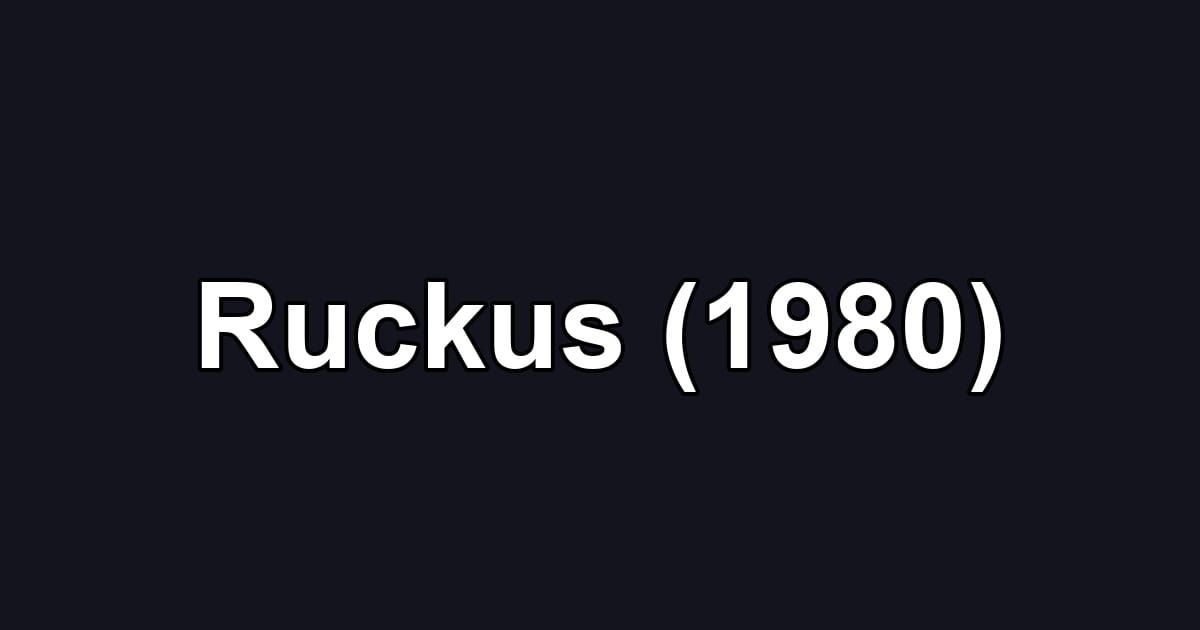 Ruckus (1980)