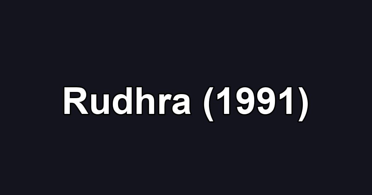 Rudhra (1991)