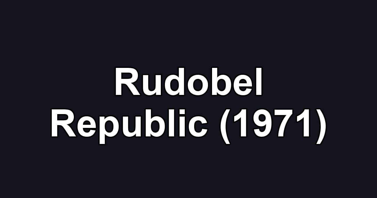 Rudobel Republic (1971)