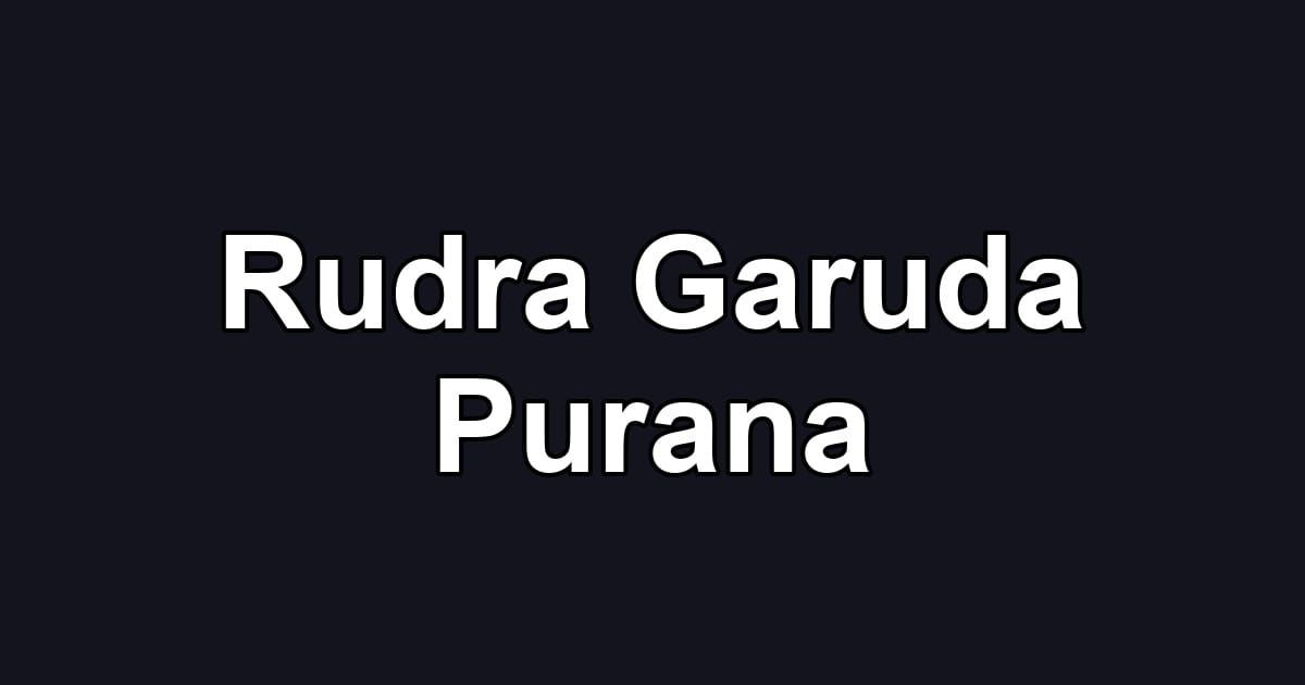 Rudra Garuda Purana