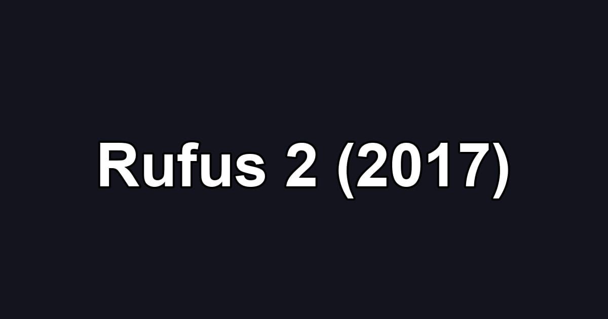 Rufus 2 (2017)