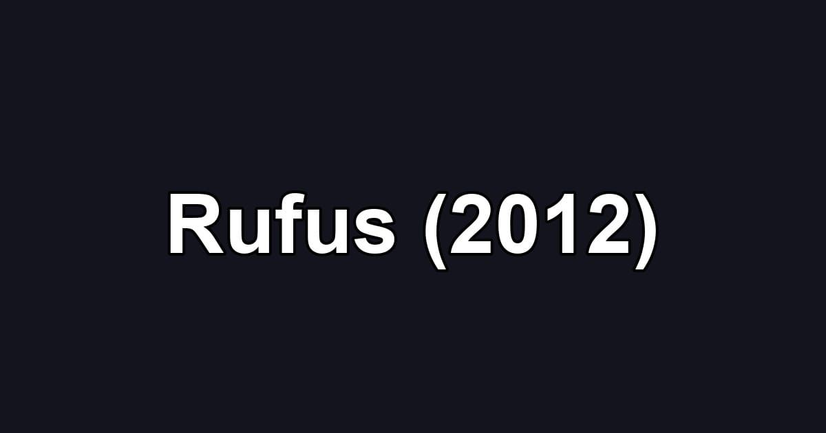 Rufus (2012)