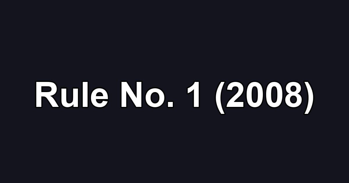 Rule No. 1 (2008)