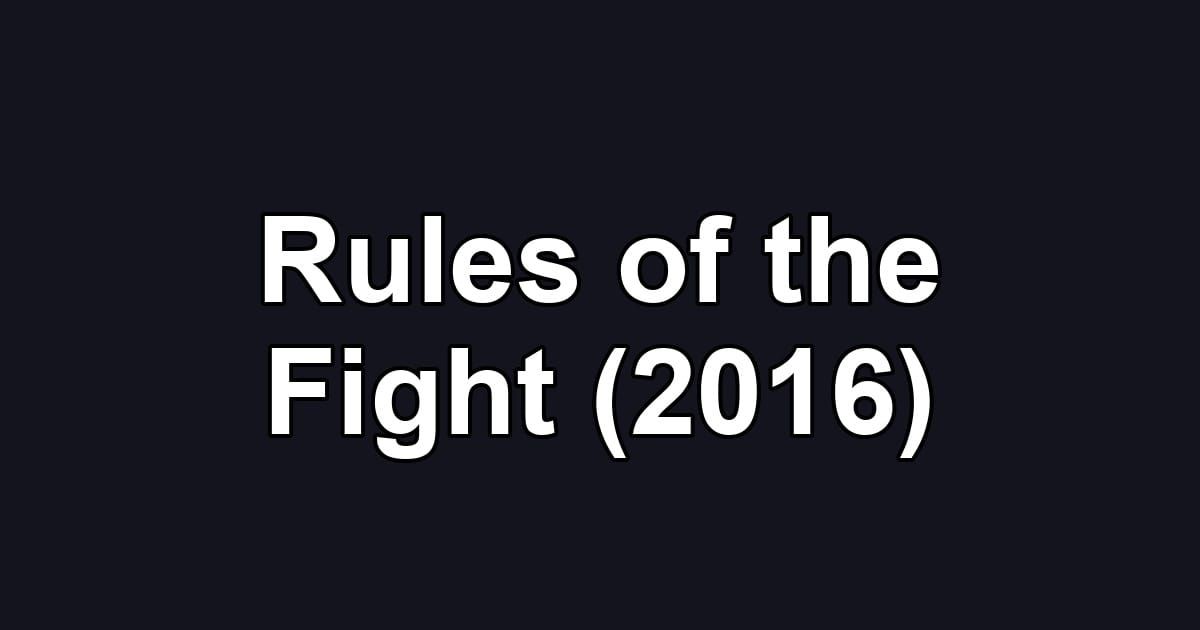 Rules of the Fight (2016)