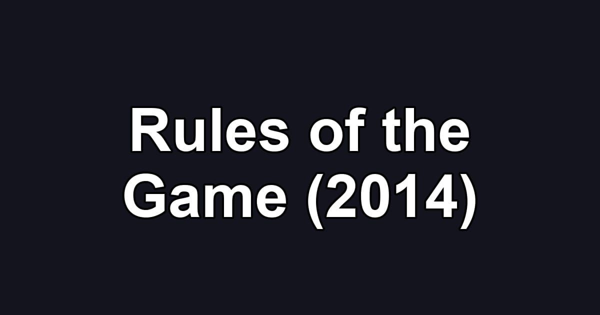 Rules of the Game (2014)