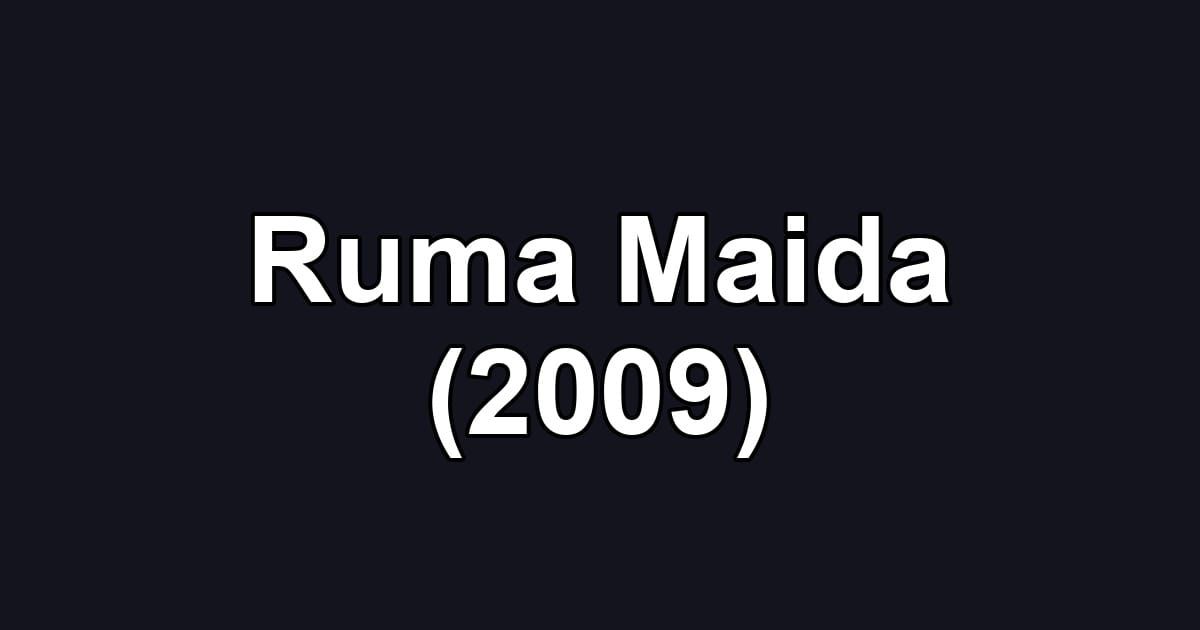 Ruma Maida (2009)