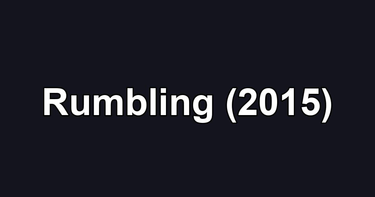 Rumbling (2015)