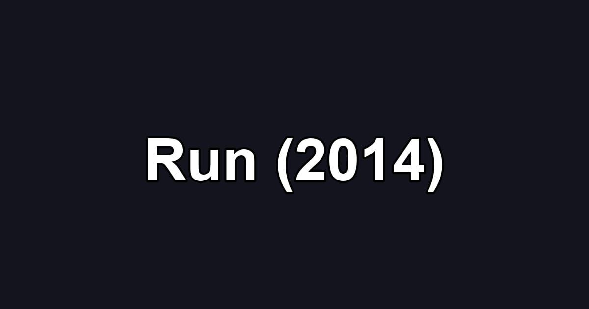 Run (2014)