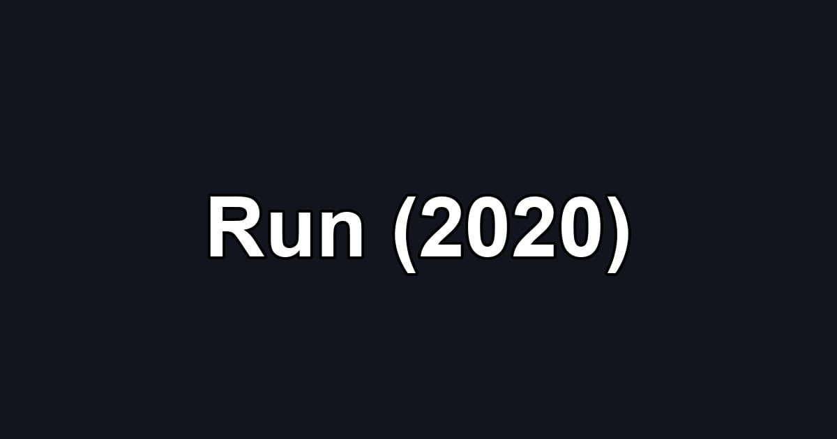 Run (2020)