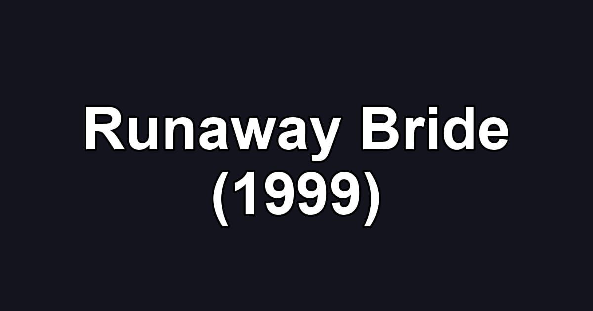 Runaway Bride (1999)