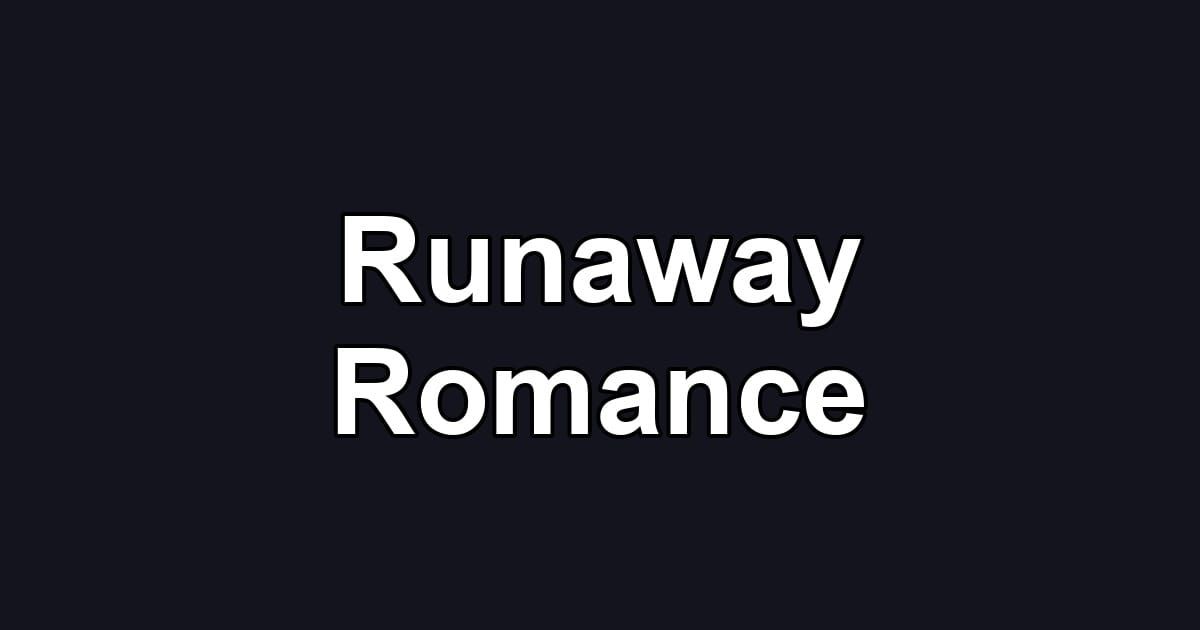 Runaway Romance
