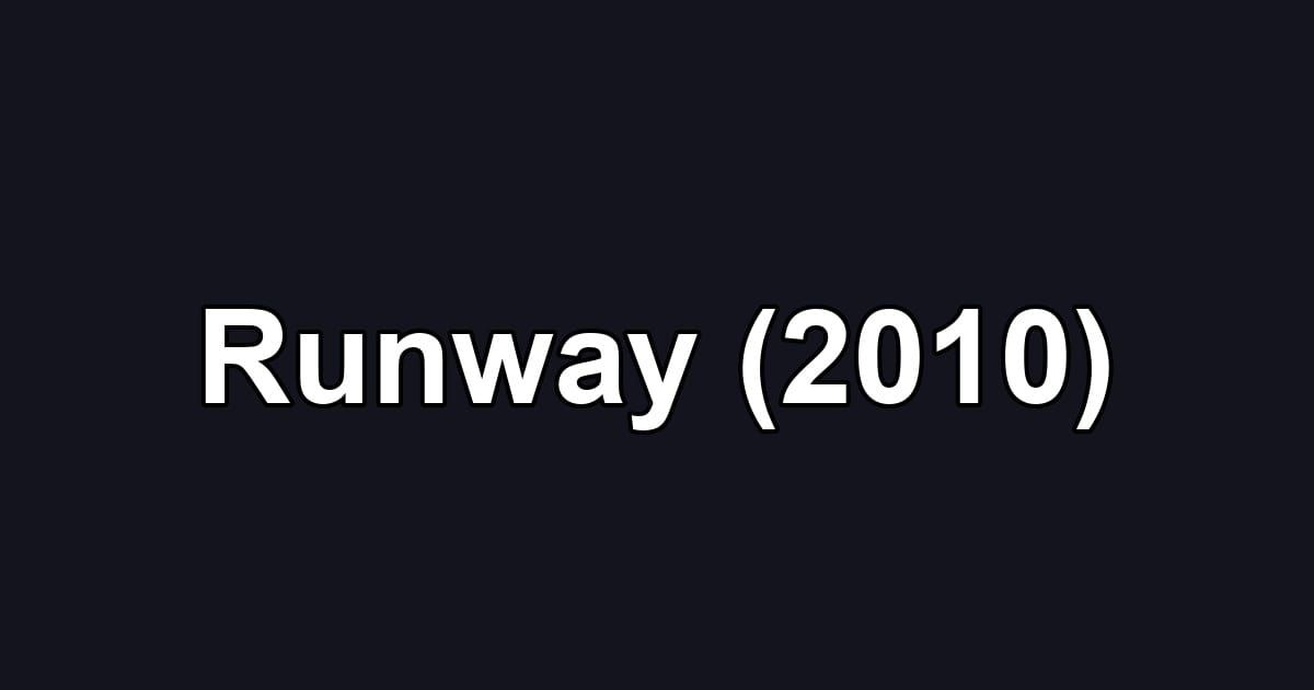 Runway (2010)