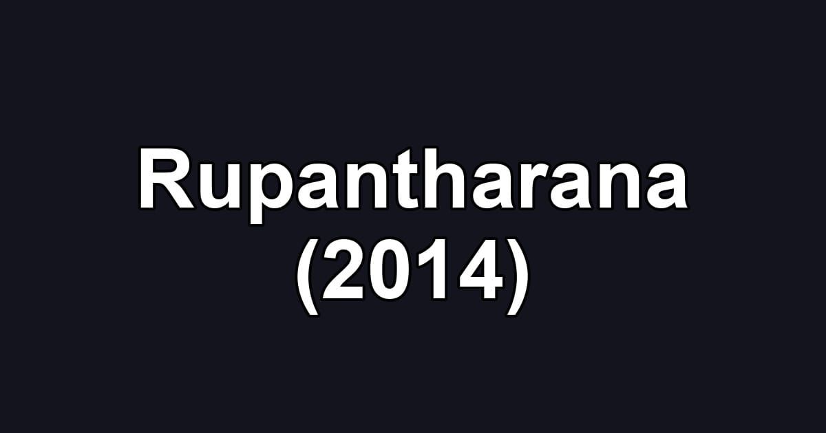 Rupantharana (2014)