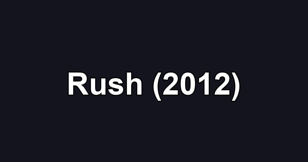 Rush (2012)