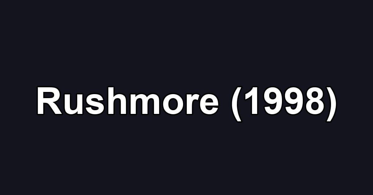 Rushmore (1998)