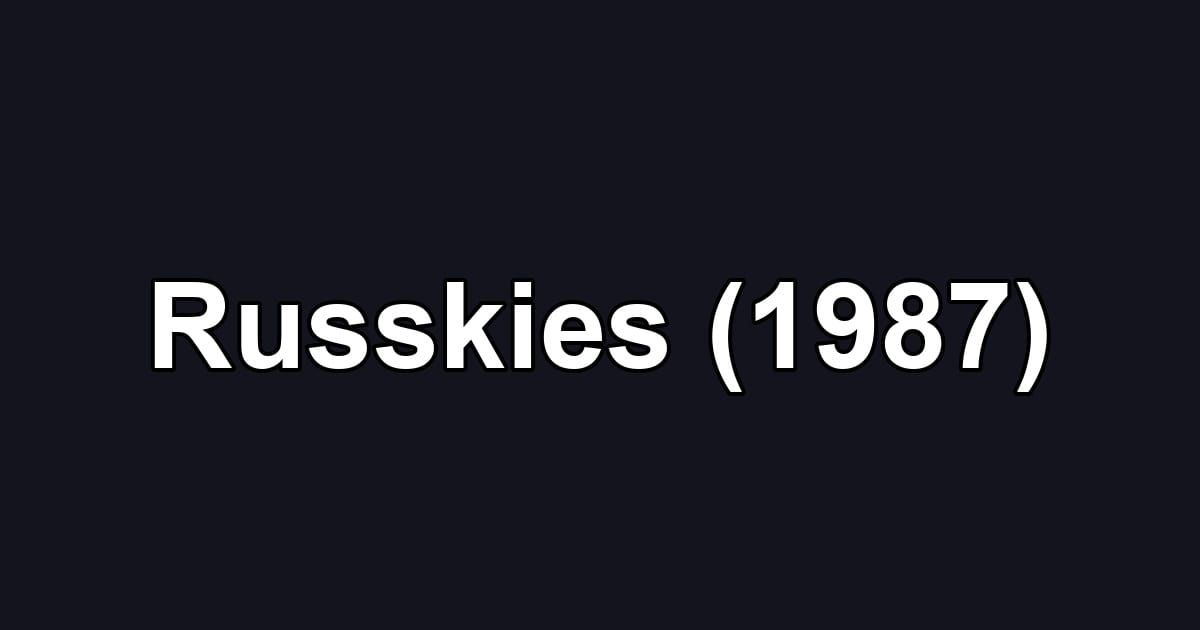 Russkies (1987)