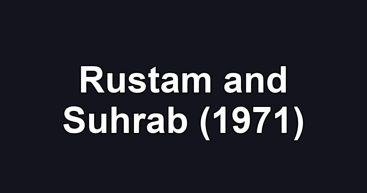 Rustam and Suhrab (1971)