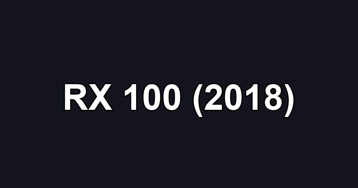 RX 100 (2018)