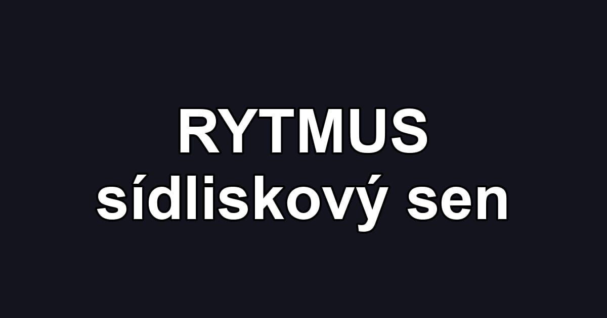 RYTMUS sídliskový sen