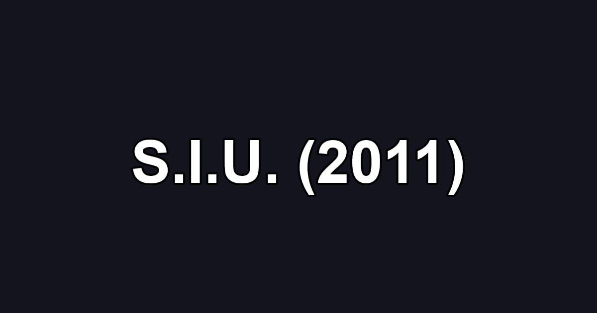 S.I.U. (2011)