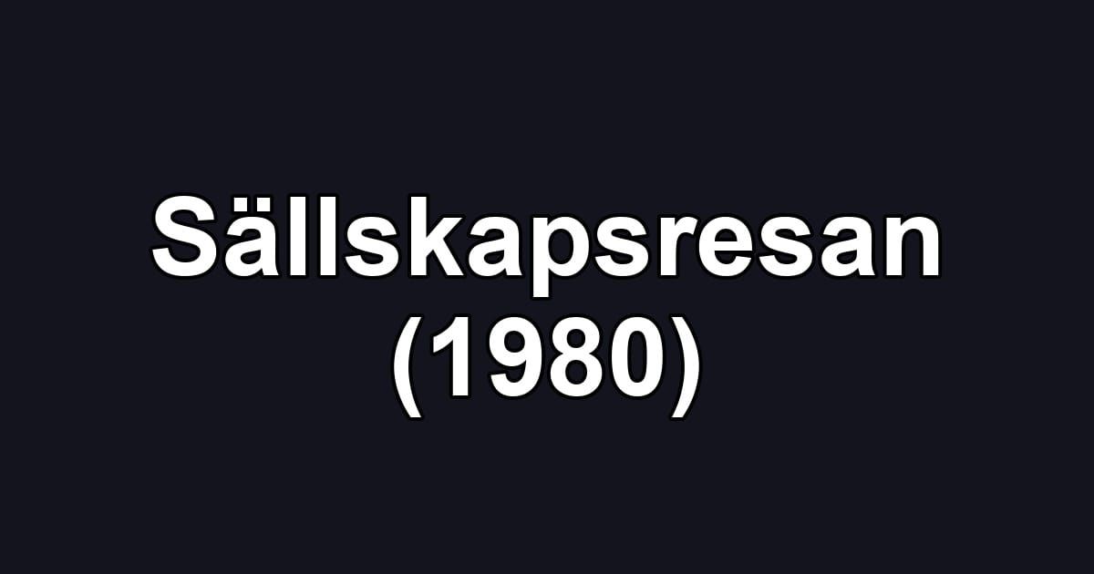 Sällskapsresan (1980)