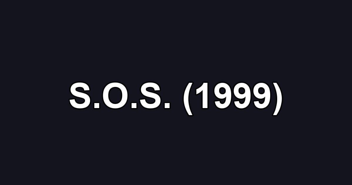 S.O.S. (1999)