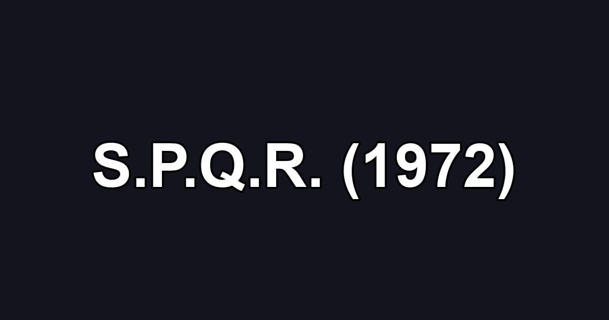 S.P.Q.R. (1972)