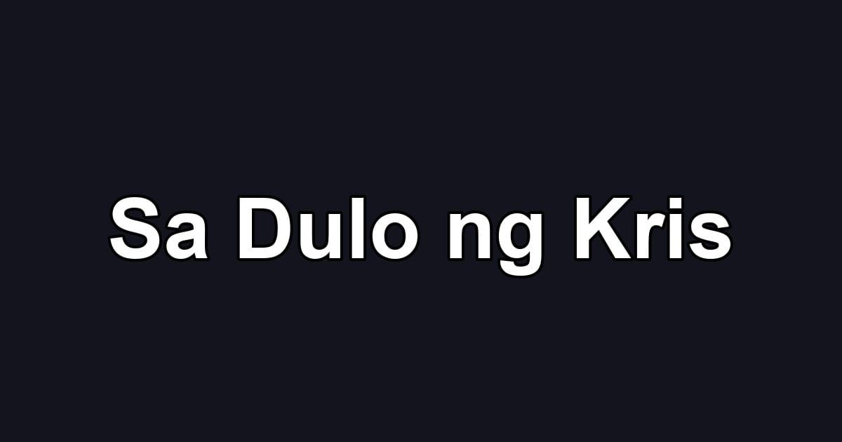 Sa Dulo ng Kris