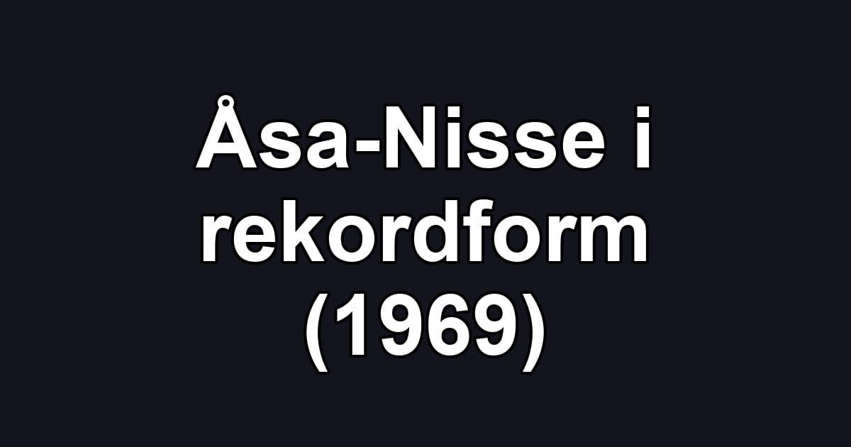 Åsa-Nisse i rekordform (1969)