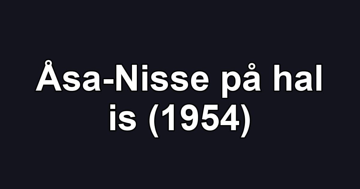 Åsa-Nisse på hal is (1954)