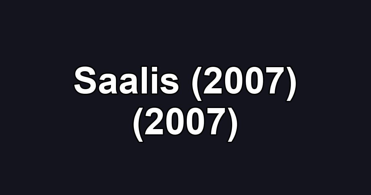 Saalis (2007) (2007)
