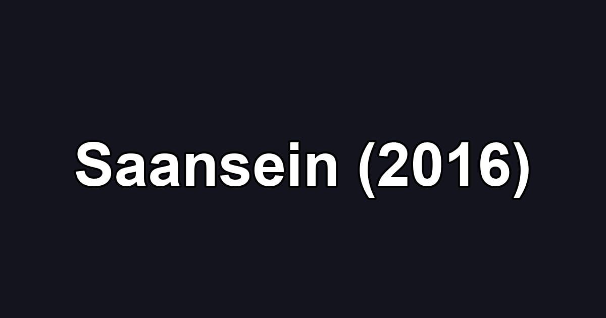 Saansein (2016)