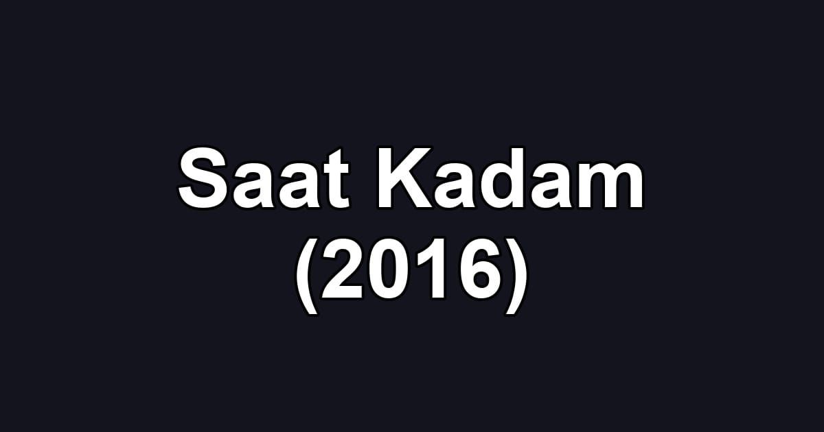 Saat Kadam (2016)