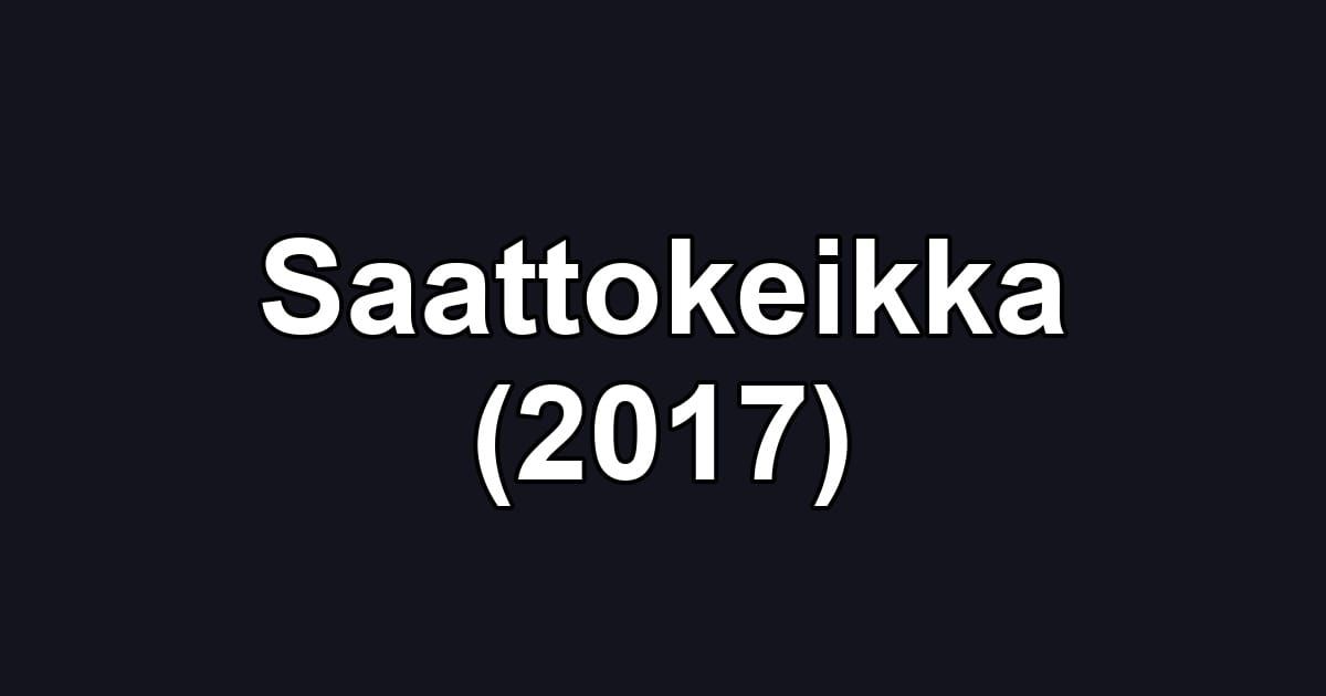 Saattokeikka (2017)