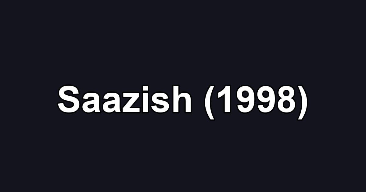 Saazish (1998)