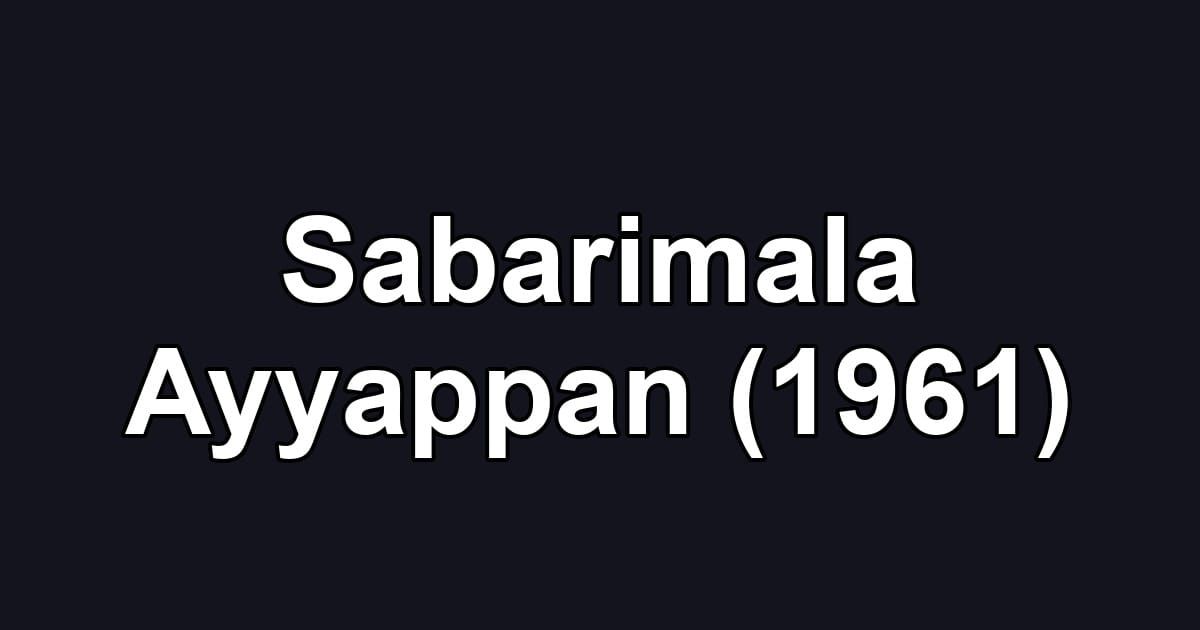 Sabarimala Ayyappan (1961)