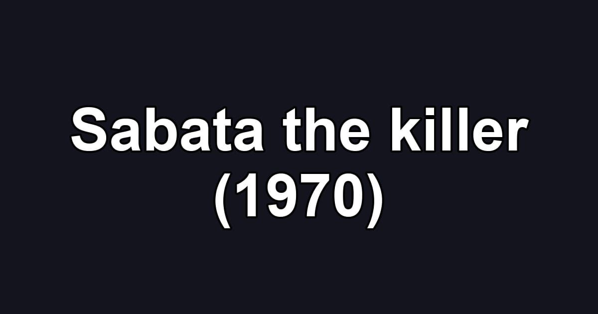 Sabata the killer (1970)