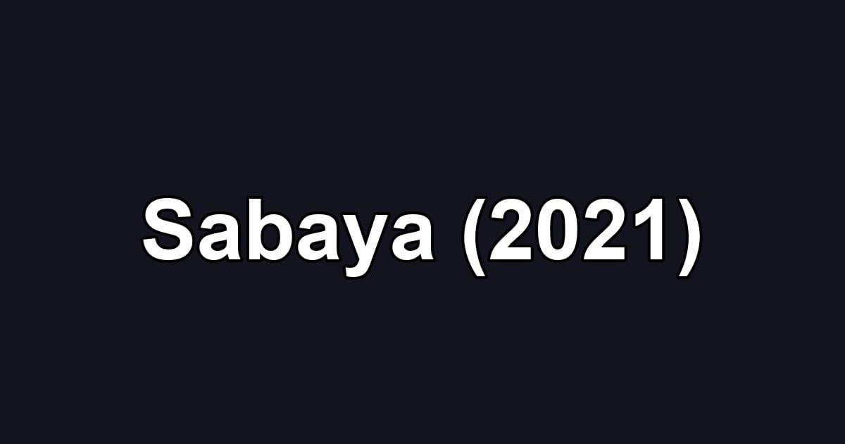 Sabaya (2021)