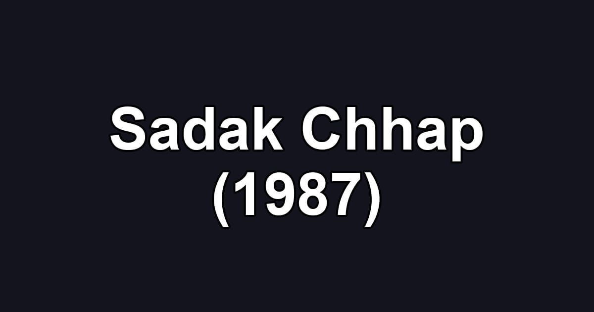 Sadak Chhap (1987)