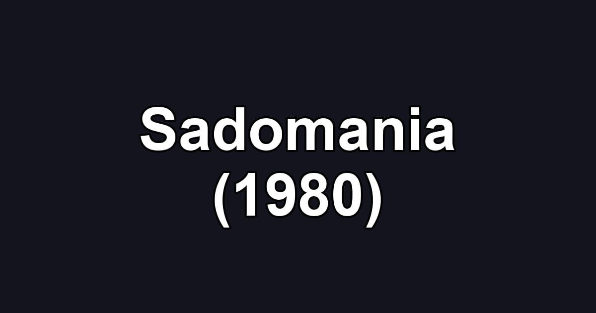 Sadomania (1980)