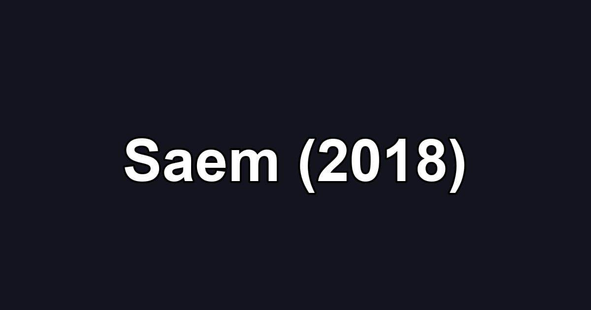 Saem (2018)