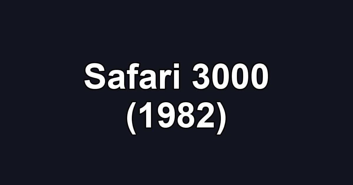 Safari 3000 (1982)