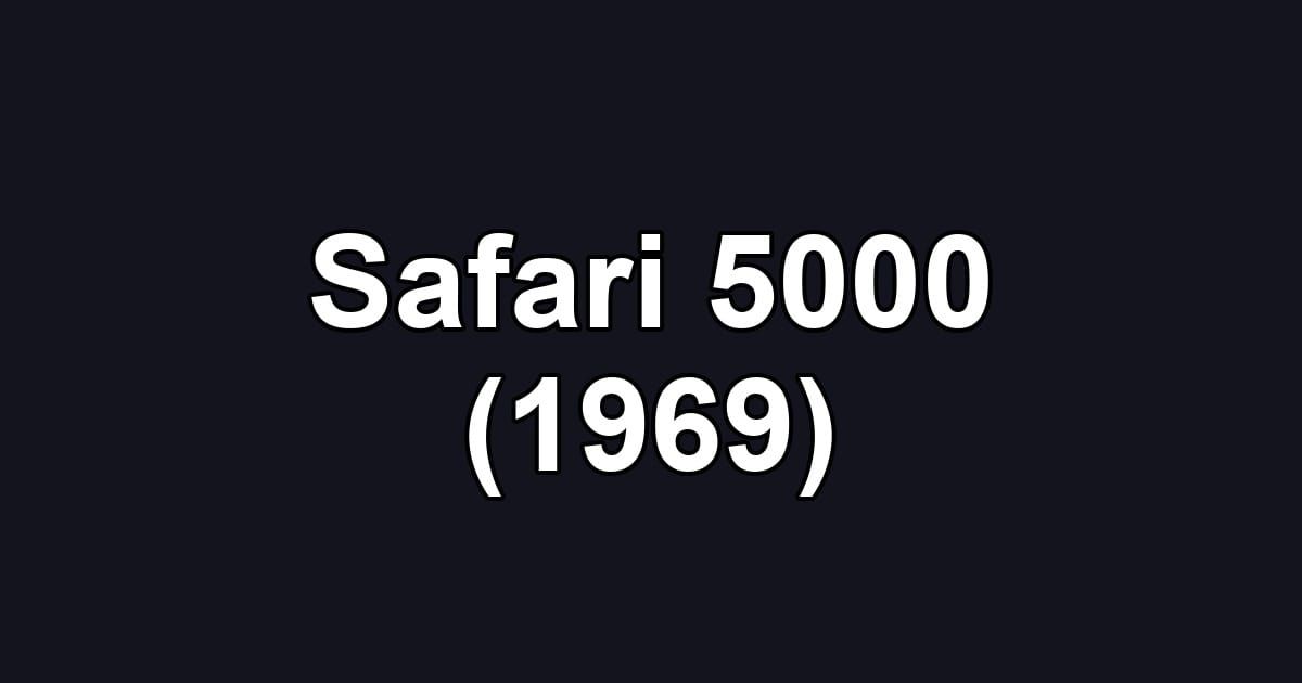 Safari 5000 (1969)